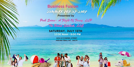 Immagine principale di Business Fusion Summer Pop-Up Shop! 