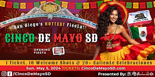 Image principale de 2024 Cinco De Mayo San Diego ~ Gaslamp Quarter's #1 Fiesta | Sunday May 5