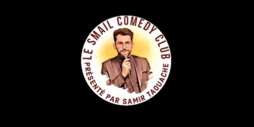 Imagen principal de Le Smail Comedy Show