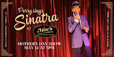 Primaire afbeelding van Special Mother's Day Concert : Perry Sings SINATRA LIVE! at Mac's