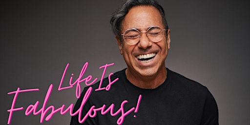 Charles Sanchez: Life is Fabulous! primary image