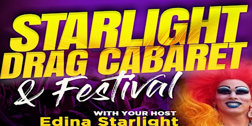 Hauptbild für Starlight Cabaret: Drag Show and Festival