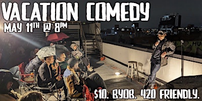 Vacation Comedy (ROOFTOP COMEDY & FOOD POP-UP) Featuring Steven Rogers primary image