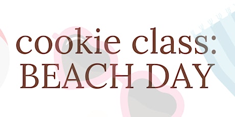 Cookie Class: BEACH DAY