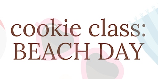 Primaire afbeelding van Cookie Class: BEACH DAY