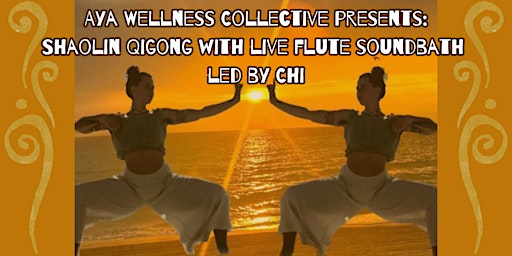 Shaolin Qigong with live flute sound bath primary image