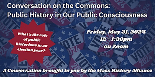 Immagine principale di Conversations on the Commons: Public History in Our Public Consciousness 