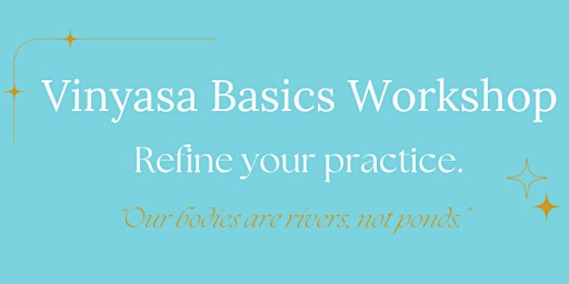 Vinyasa Basics Workshop primary image