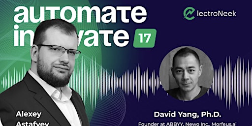 Automate Innovate Podcast with David Yang, Ph.D., Founder at ABBYY... primary image