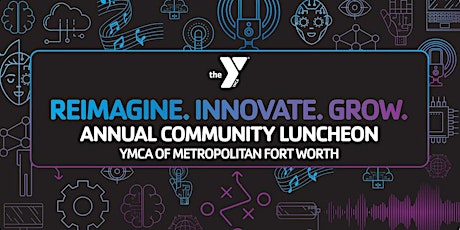 Metropolitan Fort Worth's 134th Annual YMCA Luncheon