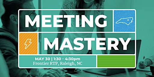 Meeting Mastery | One Session to Transform Your Meetings primary image