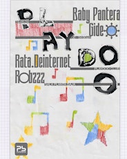 PLAYDOO CLUB 24/05 (BABY PANTERA + GIDEO + RATA.DEINTERNET + ROBZZZ)