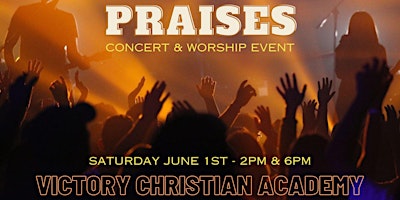 Imagen principal de PRAISES - VCA HS 2024 Spring Concert & Worship Event (2PM)
