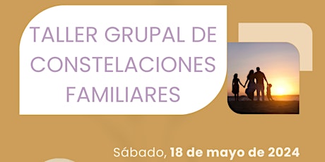 TALLER DE CONSTELACIONES FAMILIARES el 18 de mayo en BADAJOZ España