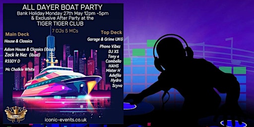 Imagem principal do evento BANK HOLIDAY ALL DAYER BOAT PARTY WITH EXCLUSIVE AFTER PARTY
