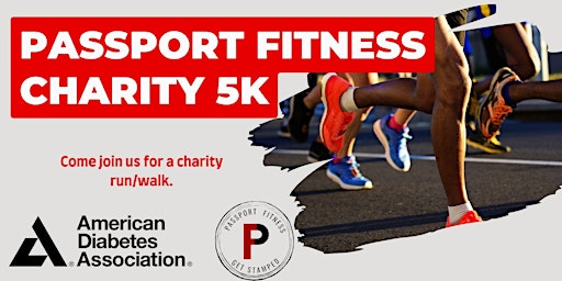 Primaire afbeelding van Passport Fitness Charity 5k Walk/Run