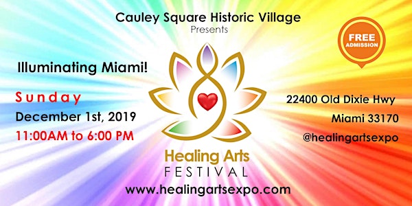 Illuminating Miami! Healing Arts Festival at Cauley Square Historic Village