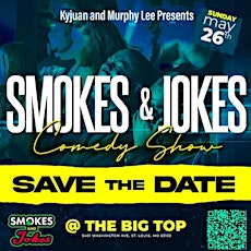 Smokes and Jokes Under the Big Top
