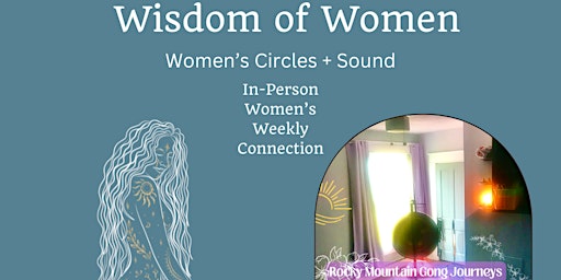 Imagem principal do evento Wisdom of Women Circles+Sound in Old Town