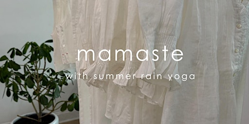 Imagen principal de Mamaste with Summer Rain Yoga at Indigo Octopus Fenwick