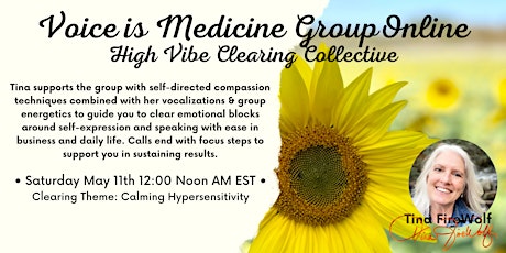 Voice is Medicine / High Vibe Clearing Collective