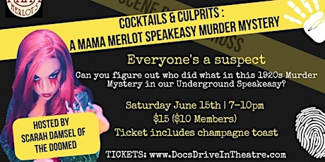 Cocktails & Culprits: A Mama Merlot's Speakeasy Murder Mystery