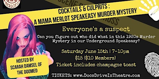 Imagem principal do evento Cocktails & Culprits: A Mama Merlot's Speakeasy Murder Mystery