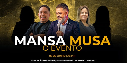 Imagem principal do evento MANSA MUSA