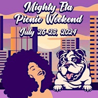 Imagem principal do evento Mighty ETA Chapter Picnic Weekend
