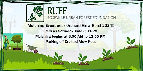 RUFF Mulching Event at Orchard View Preserve June 8, 2024