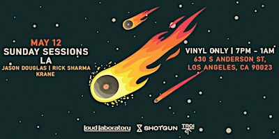 Imagem principal do evento Sunday Sessions LA (Vinyl only) [Tix avail at the door]