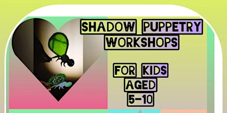 Shadow Puppetry May Workshops