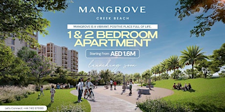 EMAAR MANGROVES | DUBAI CREEK HARBOUR| DUBAI INVESTMENTS