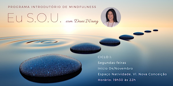 Programa de Mindfulness - Eu S.O.U. -  05/Nov (Ciclo II)