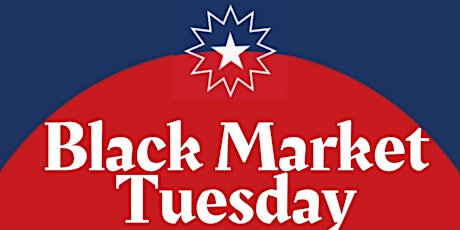 Black Market Tuesday- Juneteenth Edition