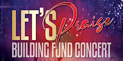 Primaire afbeelding van Let's Praise ! - CHGC's Building Fund Concert