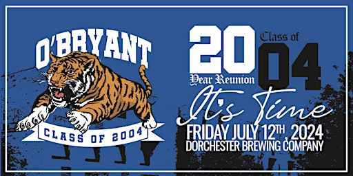 Primaire afbeelding van O'Bryant Class of 2004  - 20 Year Reunion