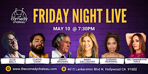 Friday Night Live at The Comedy Chateau (5/10) primary image