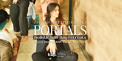PORTALS — KAP (Kundalini Activation Process), Sound Healing, Cacao, & More primary image