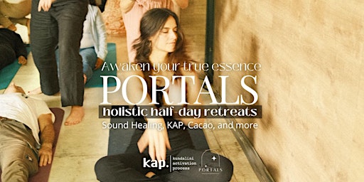 Imagem principal do evento PORTALS — KAP (Kundalini Activation Process), Sound Healing, Cacao, & More