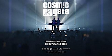 COSMIC GATE - North America  - Stereo Live Houston