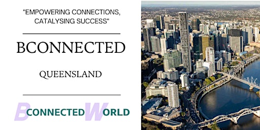 Imagem principal do evento Bconnected Networking Springwood QLD