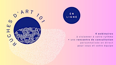 Ruches d'Art 101 - en ligne - en français