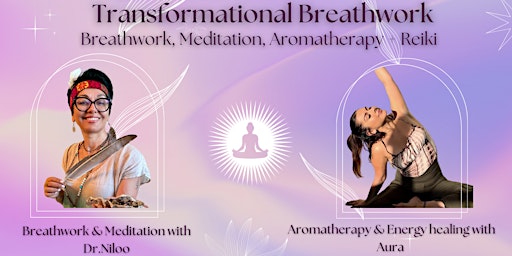 Imagem principal do evento Transformational Breathwork, Guided Meditation, Reiki
