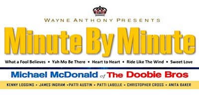 MINUTE by MINUTE: A Tribute to Michael McDonald & Kenny Loggins primary image