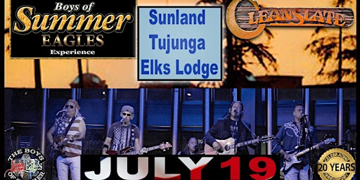 Primaire afbeelding van Boys Of Summer & Clean Slate at The Elks Lodge of Sunland/Tujunga~