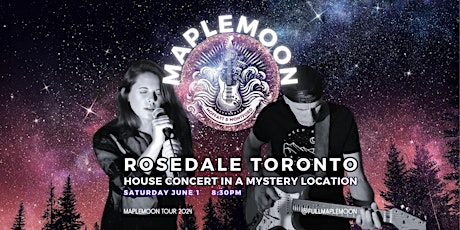 MAPLEMOON - June 1 Rosedale Concert, Toronto