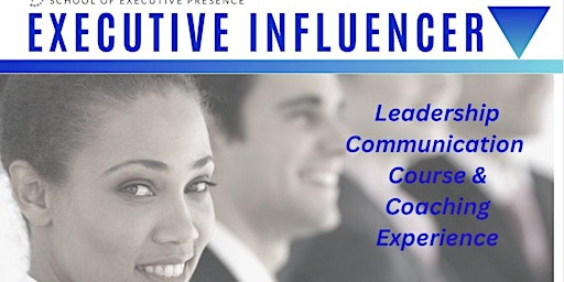 Hauptbild für Executive Influencer Presence and Communication Course