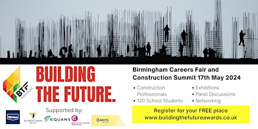 Immagine principale di Building The Future Careers Fair and Construction Summit 