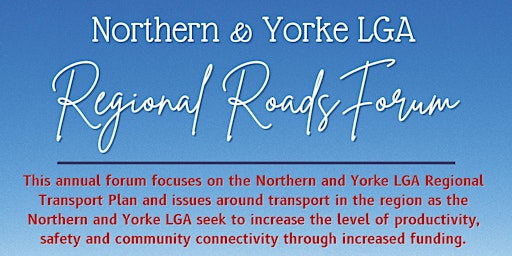 Northern and Yorke Regional Roads Forum primary image